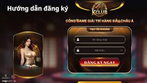 Hướng dẫn đăng ký Kclub chi tiết cho tân binh