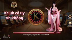 Thông tin sơ lược chuẩn chỉnh về Kclub 